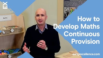 How to Develop Maths Continuous Provision