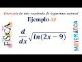 Derivada de una raiz con logaritmo natural Ejemplo 32