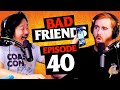 No Tater Tots In Spain! | Ep 40 | Bad Friends