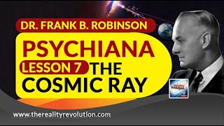 Dr  Frank B  Robinson Psychiana Lesson 7  The Cosmic Ray