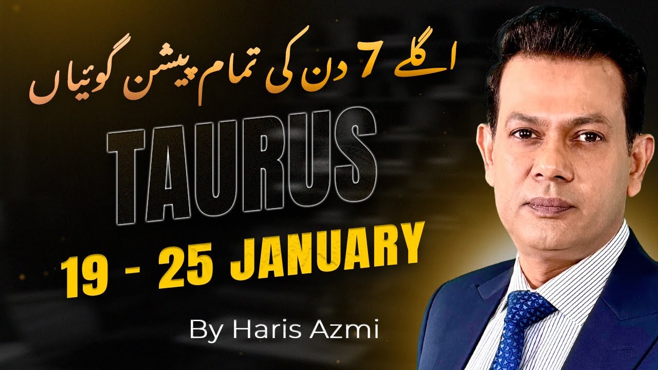 Taurus Weekly Horoscope  (19 Jan – 25 Jan, 2026) | Haris Azmi | Astrogems
