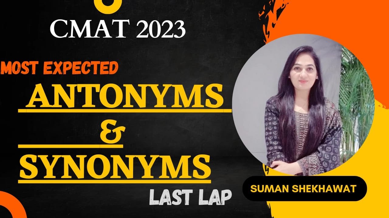 CMAT 2023 Most Expected Antonyms And Synonyms Final Revision VARC cmat-2023-most-expected-antonyms-and-synonyms-final-revision-varc