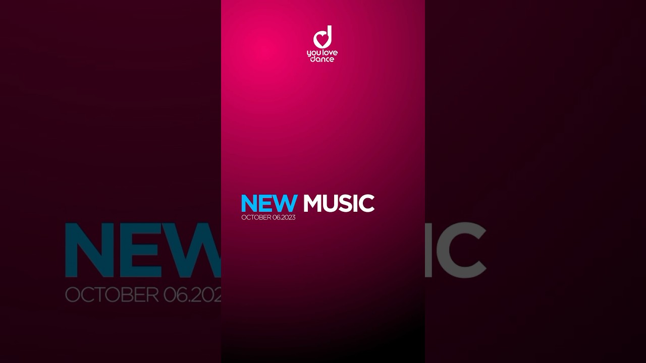 New Music Friday 06.10.2023 #youlovedance #dance #futuresequence #trance #house #shorts