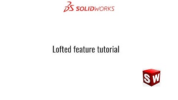 Solidworks tutorial - Lofted Boss/Base feature