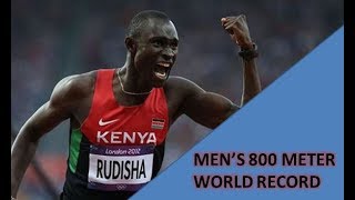 DAVID RUDISHA || MAKING A WORLD RECORD || THE MEN'S 800 METERS