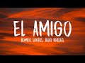 Romeo Santos - El Amigo (Letra/Lyrics) ft. Julio Iglesias