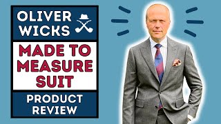 OLIVER WICKS CUSTOM SUIT REVIEW | MADE TO MEASURE SUIT EXPERIENCE