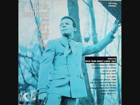 Hank Ballard - With Your Sweet Lovin' Self - 1968