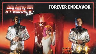 Moxy The Band - Forever Endeavor [Lyric Video]