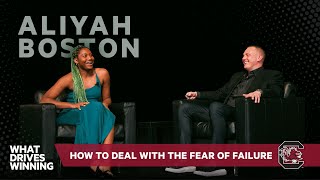 How to Deal With the Fear of Failure | Aliyah Boston