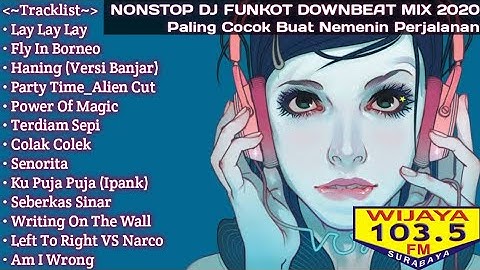 DJ DUGEM LAY LAY LAY TERBARU 2020!! NONSTOP DJ FUNKOT DB TERBARU 2020