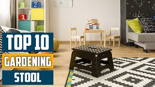 Top 10 Best Gardening Stools in 2025 | Reviews, Prices & Where to Buy