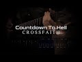Crossfaith / Countdown to Hell 【ギター 練習用】【ギター タブ譜】【Guitar TAB】【Guitar cover】