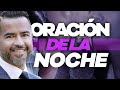 Oración de la noche  |  @FreddyDeAnda