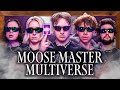 The chosen multiverse moose master