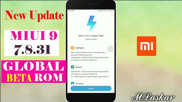 update miui 9 7.8.31 global beta rom update miui 9 stable rom update