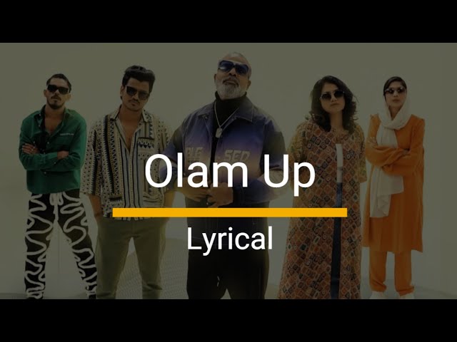 Olam Up - (English Lyrics) | Jinu Thoma | Dabzee | Anarkali | Jahaan | Lukman Avaran class=