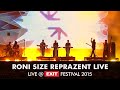Exit 2015  roni size reprazent live  main stage full performance