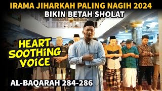 Irama Jiharkha yang bikin candu 2024 imam shalat Isya,