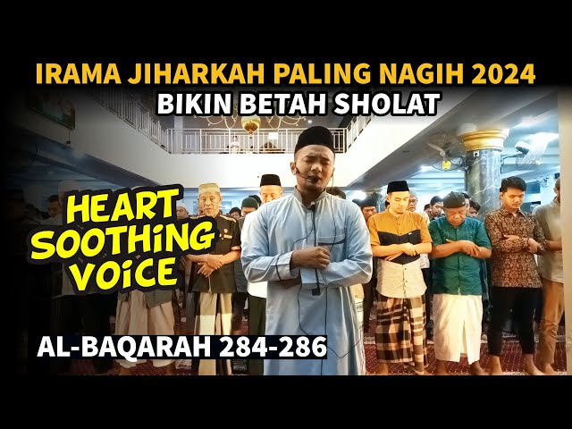 Irama Jiharkha yang bikin candu 2024 imam shalat Isya, class=