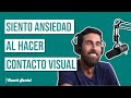 Siento Ansiedad al Hacer Contacto Visual