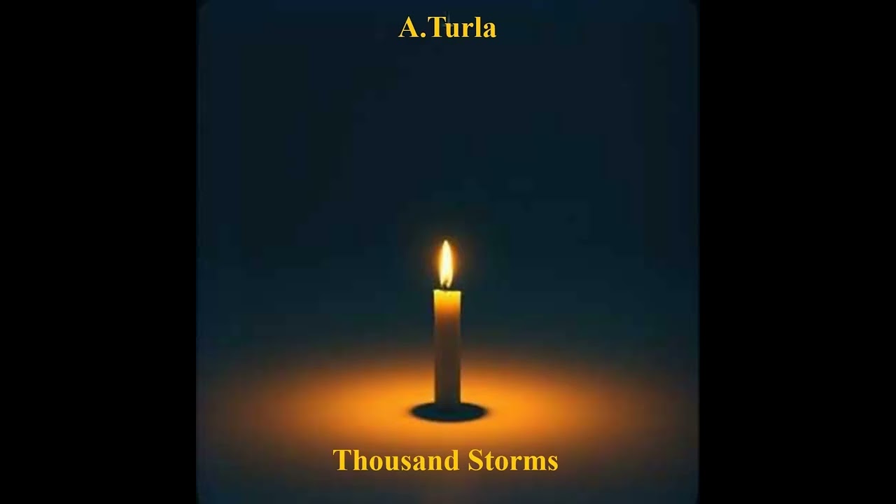 5. A.Turla-Thousand Storms
