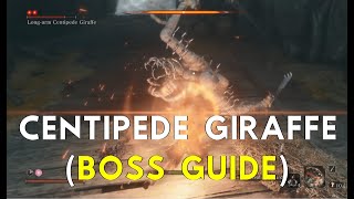 Sekiro - Long-arm Centipede Giraffe Fight (Easy Guide)