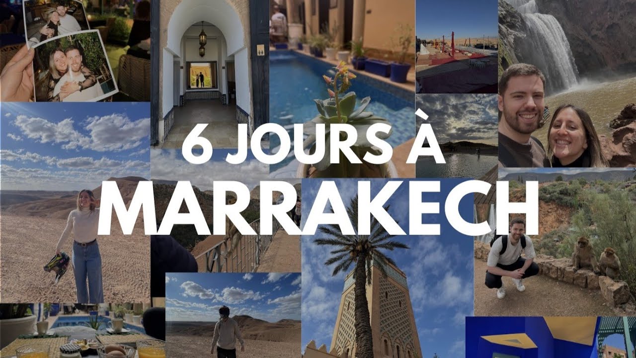 Notre voyage à Marrakech 🇲🇦