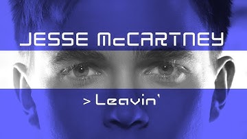 Jesse McCartney - Leavin