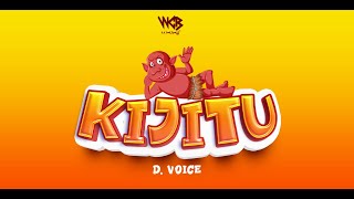 D voice - Kijitu (Official Audio) image