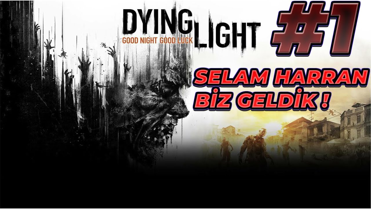 BU İŞLER ZOR İŞLER AGA ! | Dying Light Bölüm #1