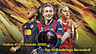 Ballon d'Or Féminin 2026: SHOCKING Top 10 Rankings Revealed! 😱🔥