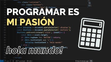 La Mejor Calculadora del mundo 🌍 | Tutorial con HTML, CSS y JS