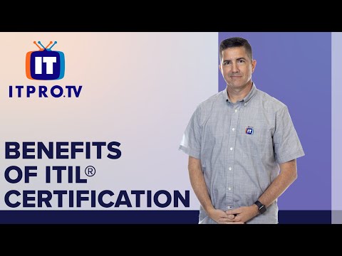 Benefits of Having an ITIL® Certification