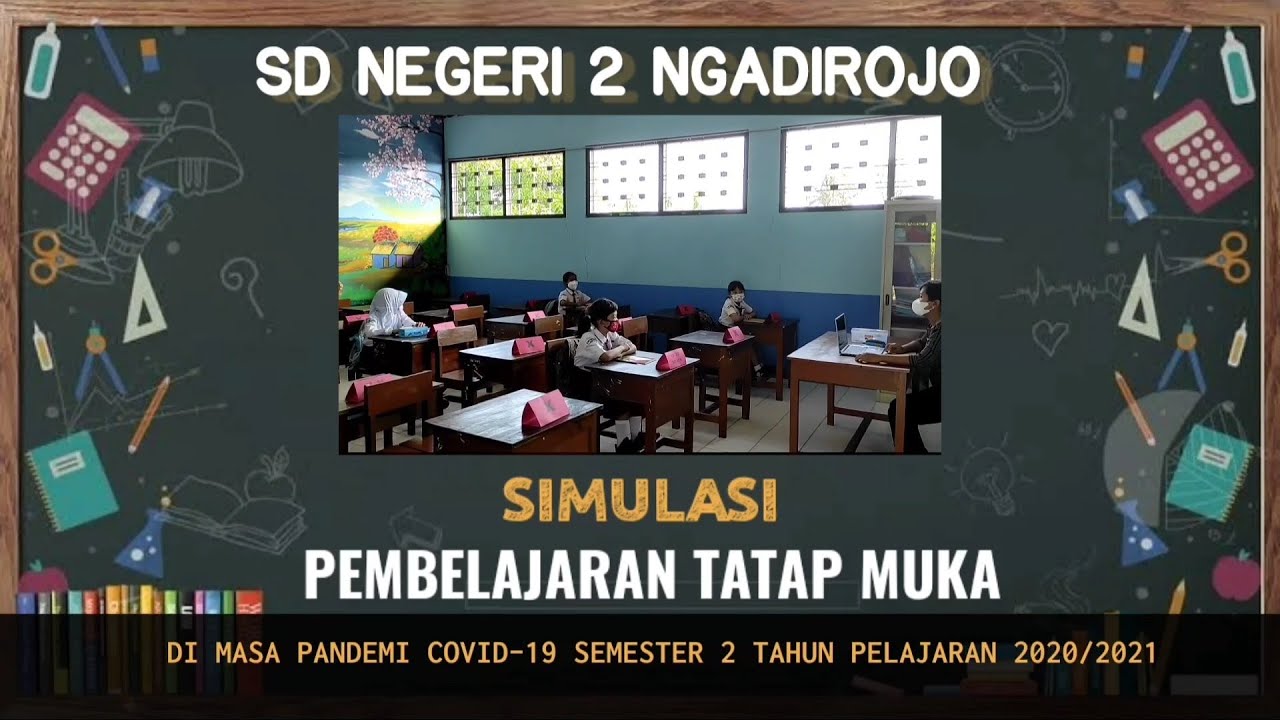 PERSIAPAN UJI COBA PEMBELAJARAN TATAP MUKA SD NEGERI 2 NGADIROJO