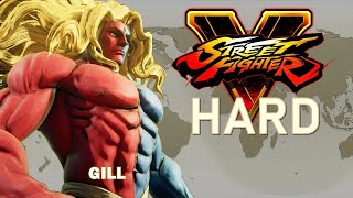 Street Fighter V - Gill Arcade Mode (HARD)