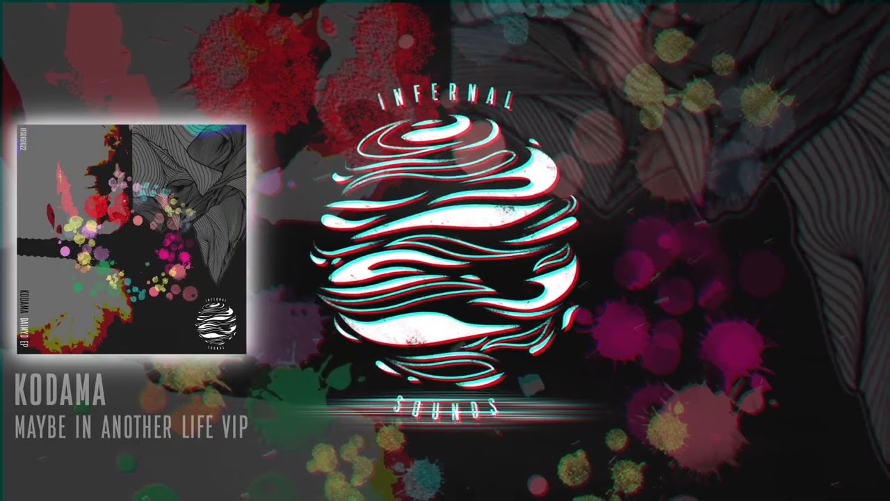 Kodama - Maybe In Another Life VIP (IFSDIGI022)