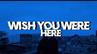 Wish You Were Here // Avril Lavigne - Español