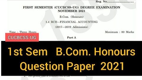 FINANCIAL ACCOUNTING         |        1st Sem   B.Com. Honours     Question Paper   2021 #calicut