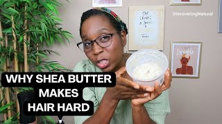 Why Shea Butter Makes Your Natural Hair Hard