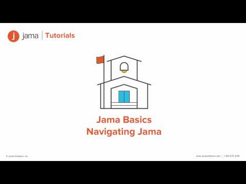 Jama Basics: Navigating Jama tutorial