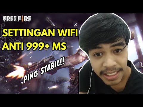 SETTINGAN WIFI BIAR NGGA LAG LAGI!! - GARENA FREE FIRE