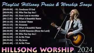 Best Morning Worship Songs Playlist  Top Praise And Worship Songs All Time ✝ Hillsong Worship