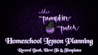Homeschool Lesson Planning Record Book, How To, Templates ✧･ﾟ: *✧ Secular Homeschool Lesson Plans