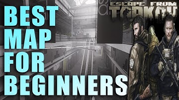 Best Beginner Map In Escape From Tarkov // Escape from Tarkov New Player Map Guide