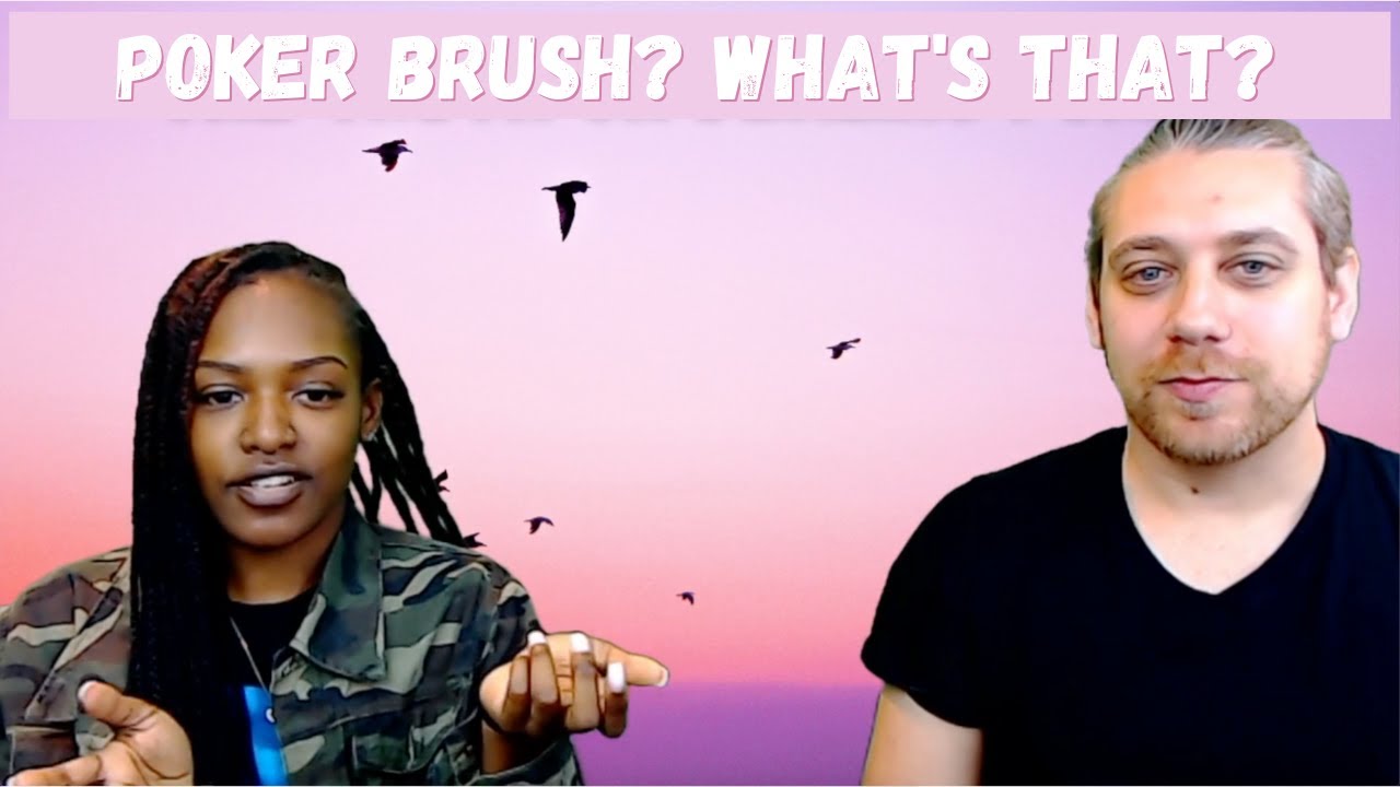 What is the Poker Brush Job Like? YouTube