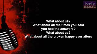 PINK - What About Us [LYRIC]