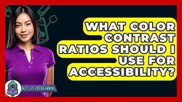 What Color Contrast Ratios Should I Use For Accessibility? - Next LVL Programming