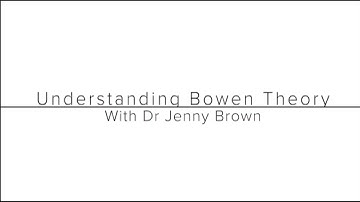 Understanding Bowen Theory