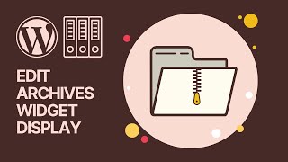 How to Customize the Display of WordPress Archives Widget in Your Sidebar For Free? 🗃